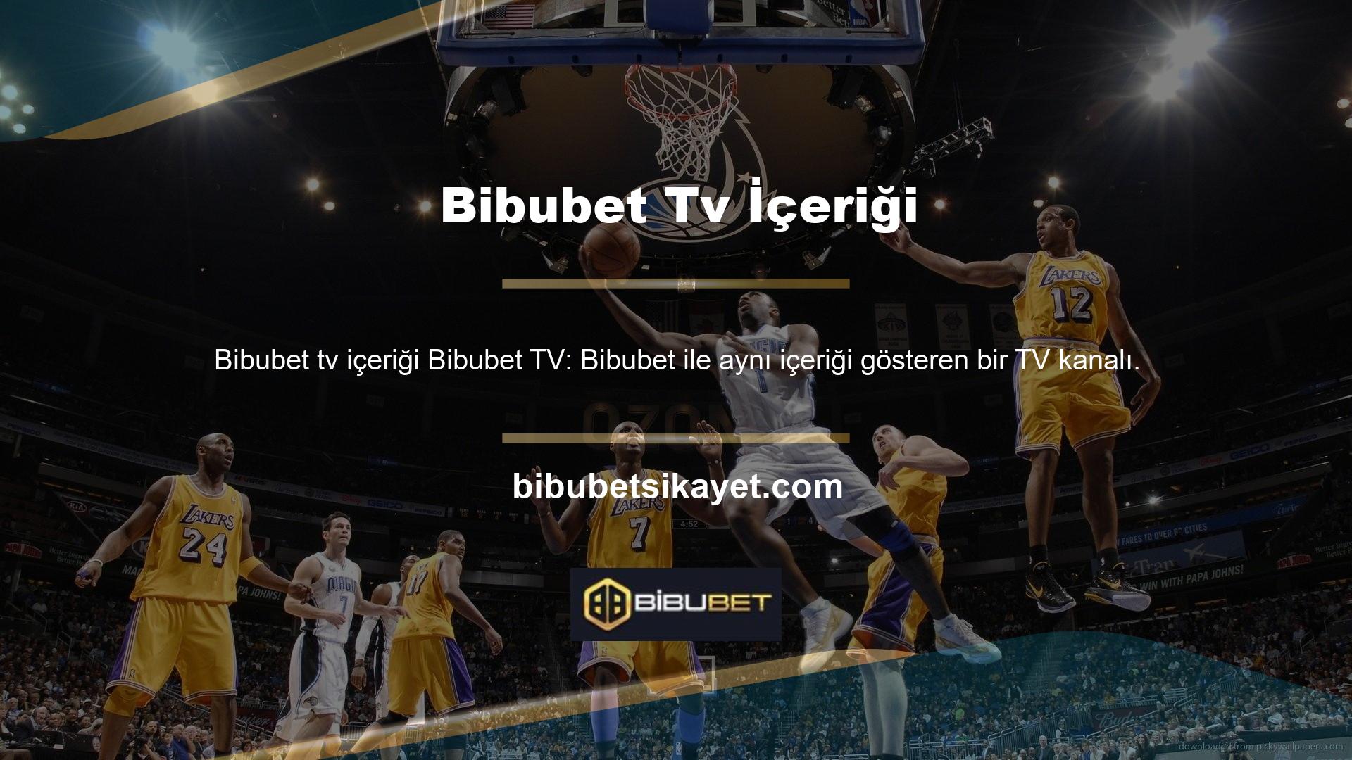 Yeni bir adresle Bibubet gibi) tekrar başlayabilir ve aynı şovu izleyebilirsiniz
